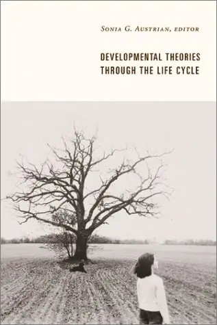 Cover of Developmental Theories Through the Life Cycle