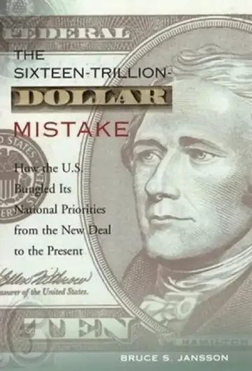 Cover of The Sixteen-Trillion-Dollar Mistake