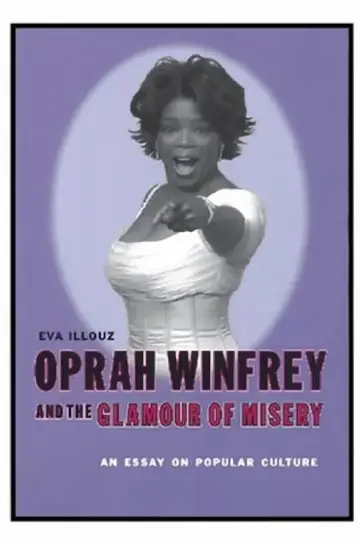 Cover of Oprah Winfrey and the Glamour of Misery