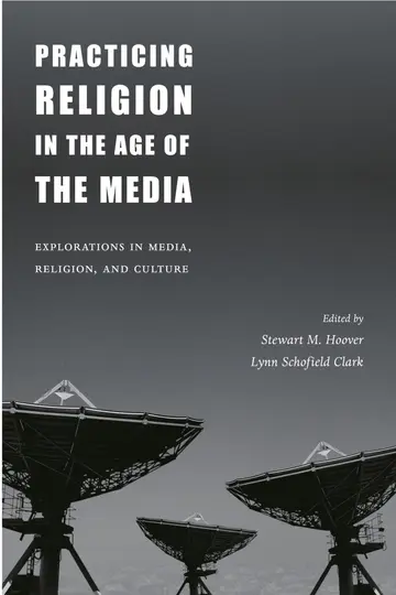 Cover of Practicing Religion in the Age of the Media