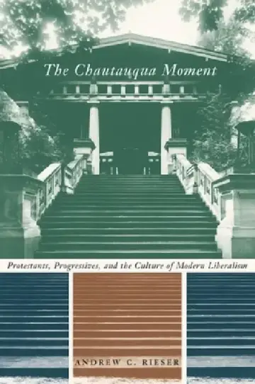 Cover of The Chautauqua Moment