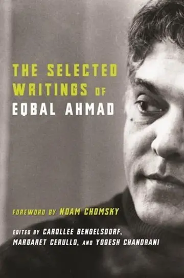 Cover of The Selected Writings of Eqbal Ahmad