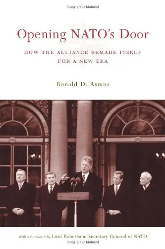 Cover of Opening NATO′s Door – How the Alliance Remade Itself for a New Era
