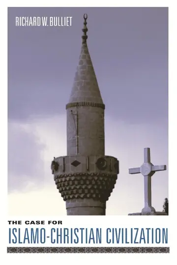 Cover of The Case for Islamo-christian Civilization