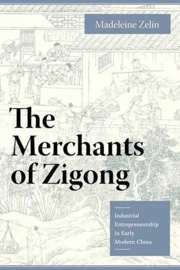 Cover of The Merchants of Zigong