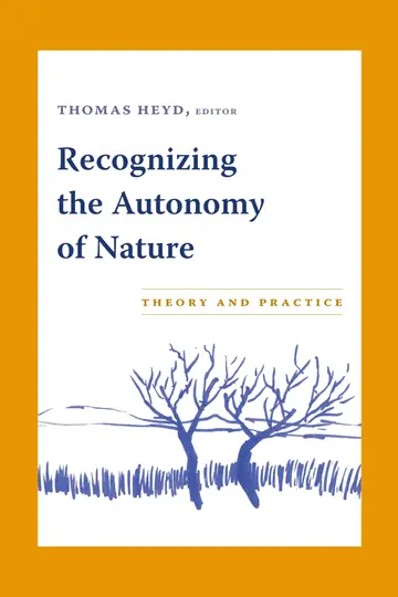 Cover of Recognizing the Autonomy of Nature