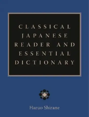 Cover of Classical Japanese Reader and Essential Dictionary