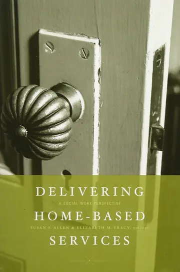 Cover of Delivering Home-Based Services