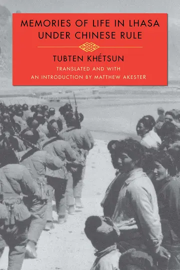 Cover of Memories of Life in Lhasa Under Chinese Rule
