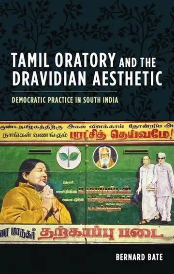 Cover of Tamil Oratory and the Dravidian Aesthetic
