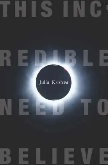 Cover of This Incredible Need to Believe