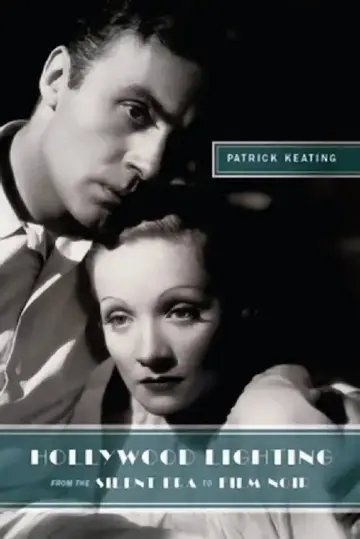 Cover of Hollywood Lighting from the Silent Era to Film Noir