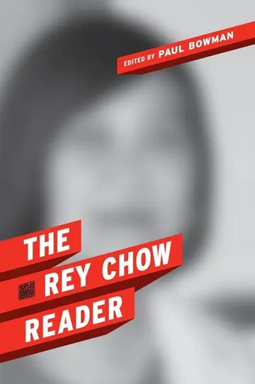 Cover of The Rey Chow Reader