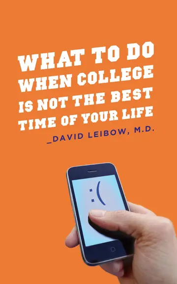 Cover of What to Do When College Is Not the Best Time of Your Life