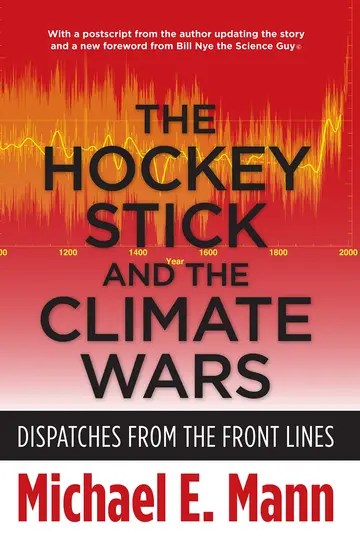 Cover of The Hockey Stick and the Climate Wars
