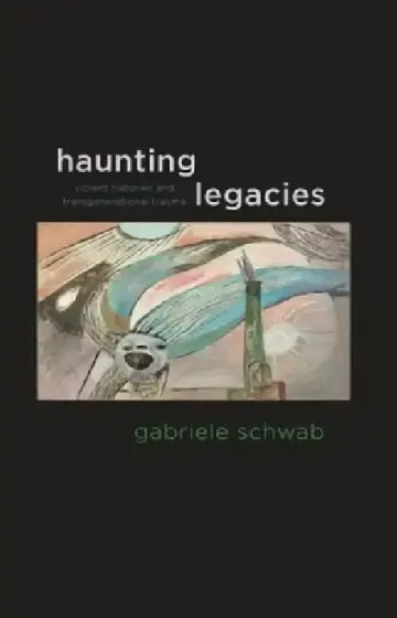 Cover of Haunting Legacies