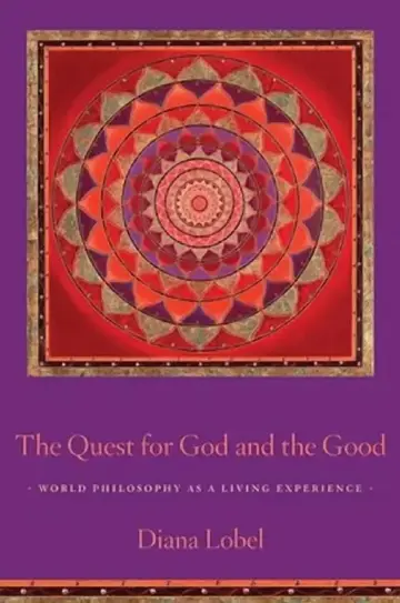 Cover of The Quest for God and the Good