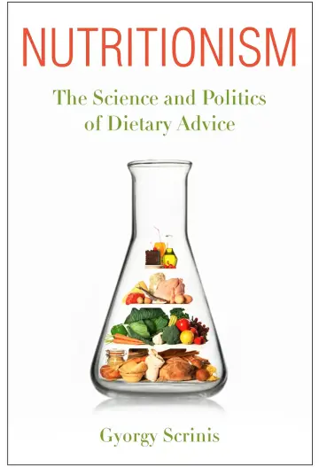 Cover of Nutritionism – The Science and Politics of Dietary Advice