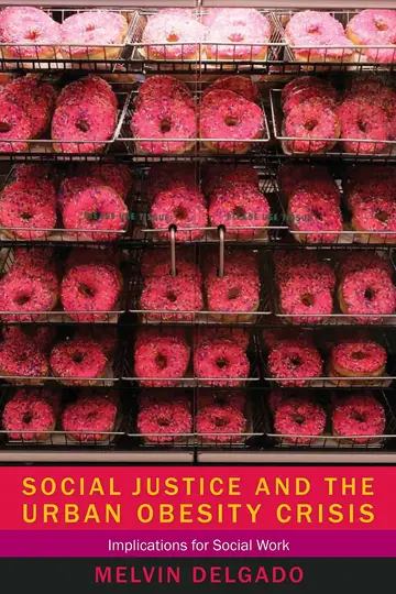 Cover of Social Justice and the Urban Obesity Crisis