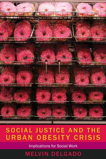 Cover of Social Justice and the Urban Obesity Crisis