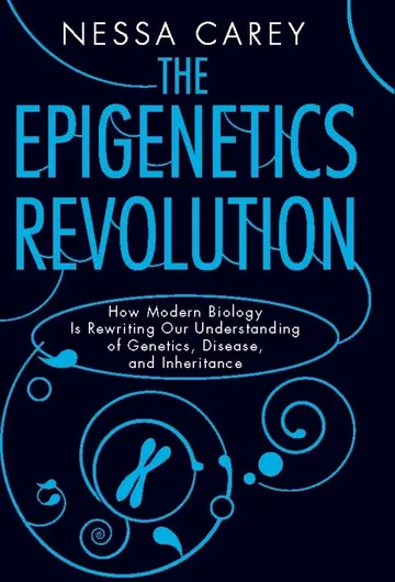 Cover of The Epigenetics Revolution