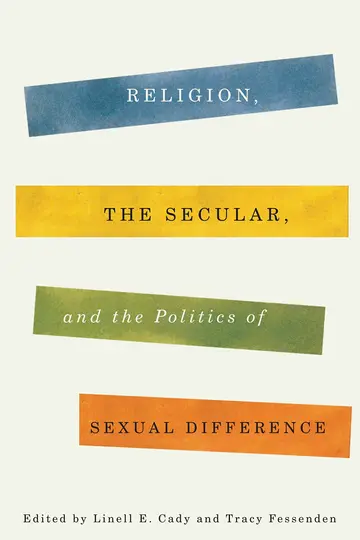 Cover of Religion, the Secular, and the Politics of Sexual Difference