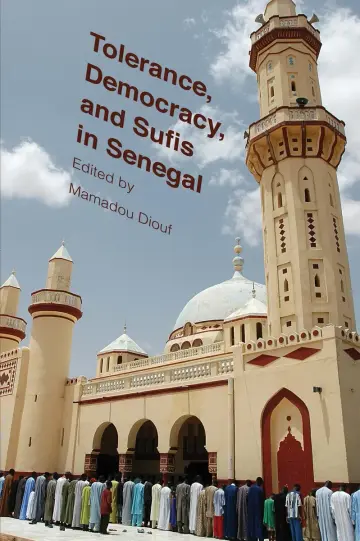 Cover of Tolerance, Democracy, and Sufis in Senegal