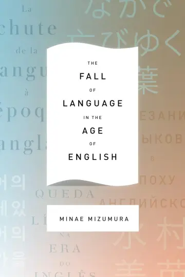 Cover of The Fall of Language in the Age of English
