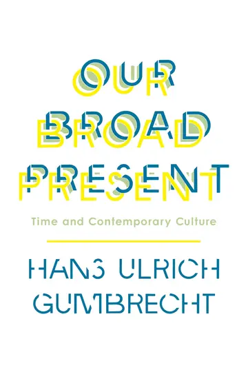 Cover of Our Broad Present