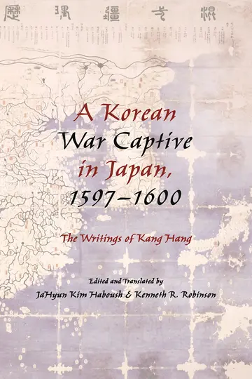 Cover of A Korean War Captive in Japan, 1597–1600