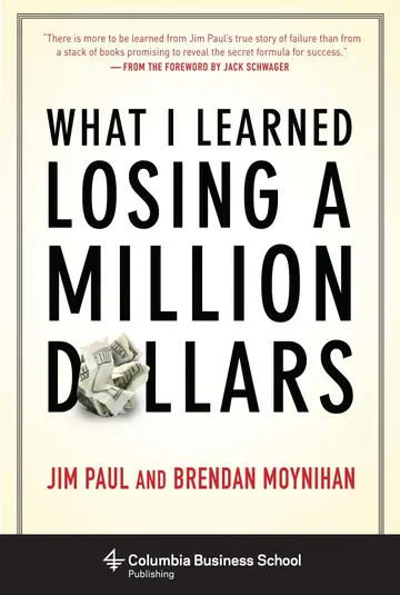 Cover of What I Learned Losing a Million Dollars
