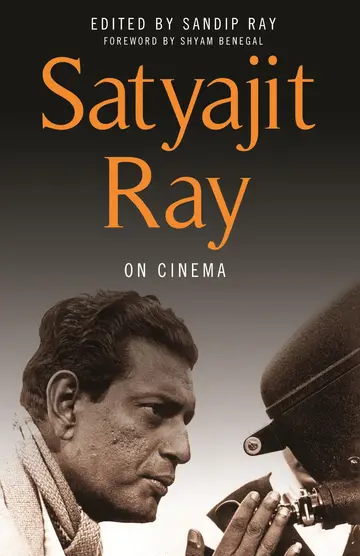 Cover of Satyajit Ray on Cinema