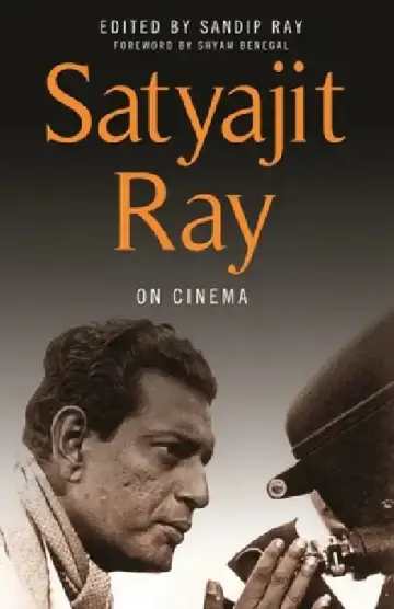 Cover of Satyajit Ray on Cinema