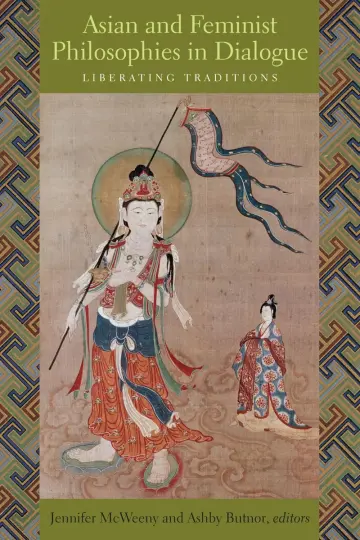 Cover of Asian and Feminist Philosophies in Dialogue