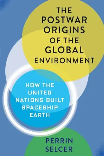 Cover of The Postwar Origins of the Global Environment
