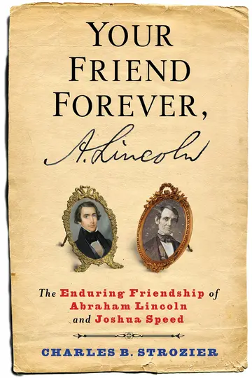 Cover of Your Friend Forever, A. Lincoln