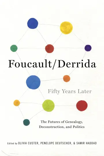 Cover of Foucault/Derrida Fifty Years Later