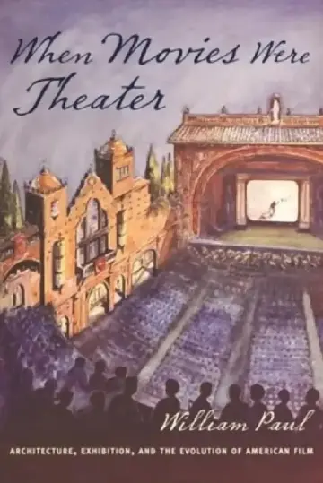 Cover of When Movies Were Theater