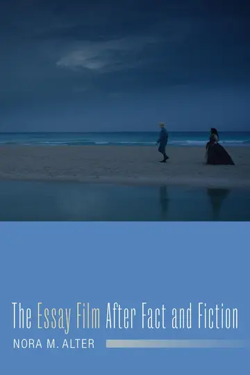 Cover of The Essay Film After Fact and Fiction