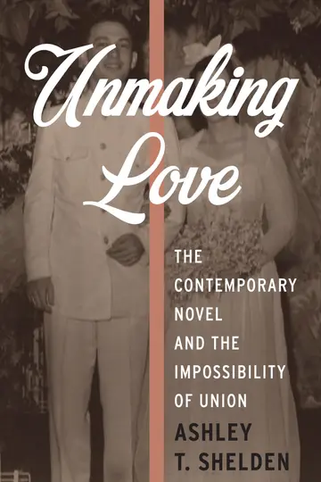 Cover of Unmaking Love