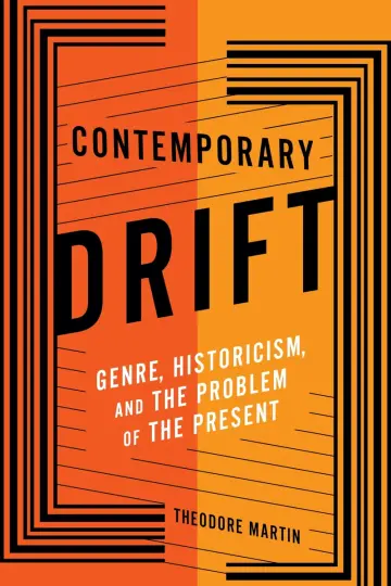 Cover of Contemporary Drift – Genre, Historicism, and the Problem of the Present