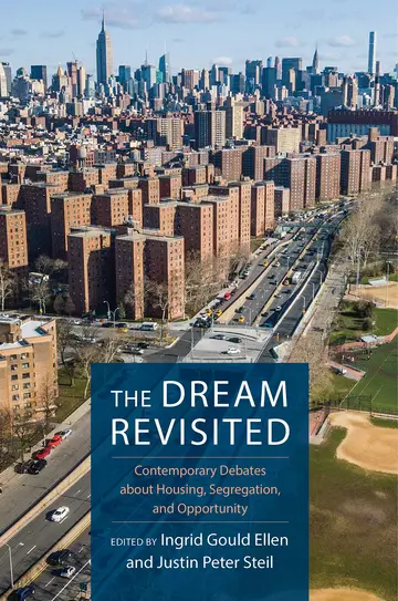 Cover of The Dream Revisited – Contemporary Debates About Housing, Segregation, and Opportunity