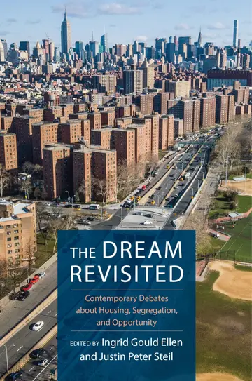Cover of The Dream Revisited – Contemporary Debates About Housing, Segregation, and Opportunity