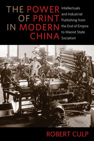 Cover of The Power of Print in Modern China
