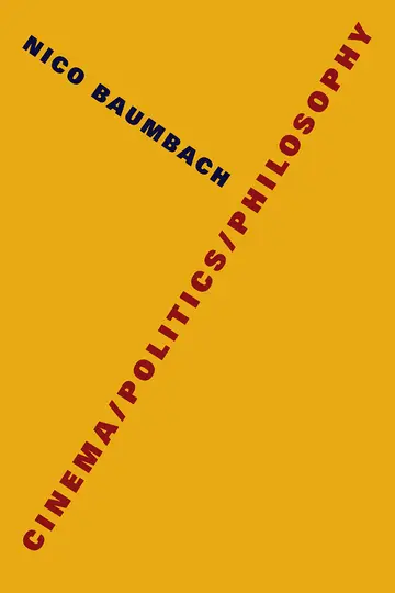 Cover of Cinema / Politics / Philosophy