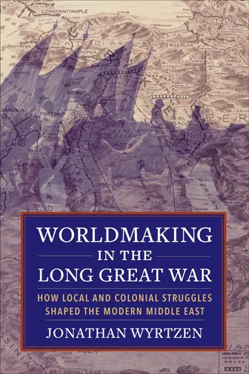 Cover of Worldmaking in the Long Great War