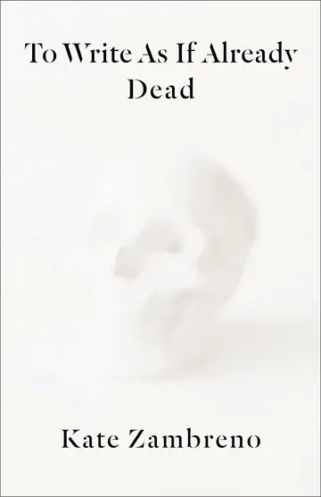 Cover of To Write as If Already Dead