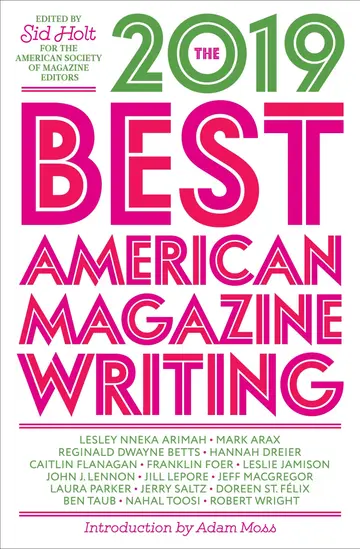 Cover of The Best American Magazine Writing 2019