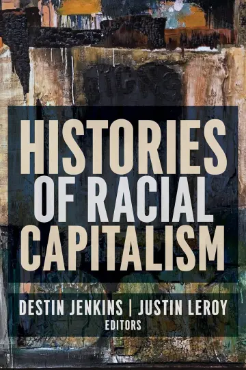 Cover of Histories of Racial Capitalism