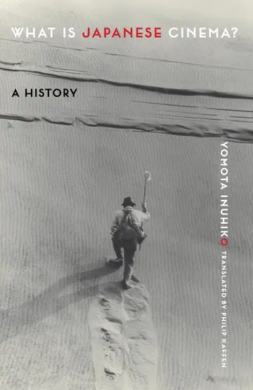 Cover of What Is Japanese Cinema?